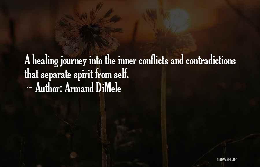 Healing From Self-injury Quotes By Armand DiMele