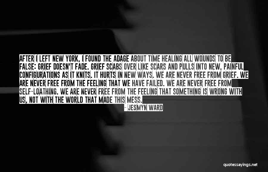 Healing From Self-injury Quotes By Jesmyn Ward Healing From Self-injury Quotes By Jesmyn Ward