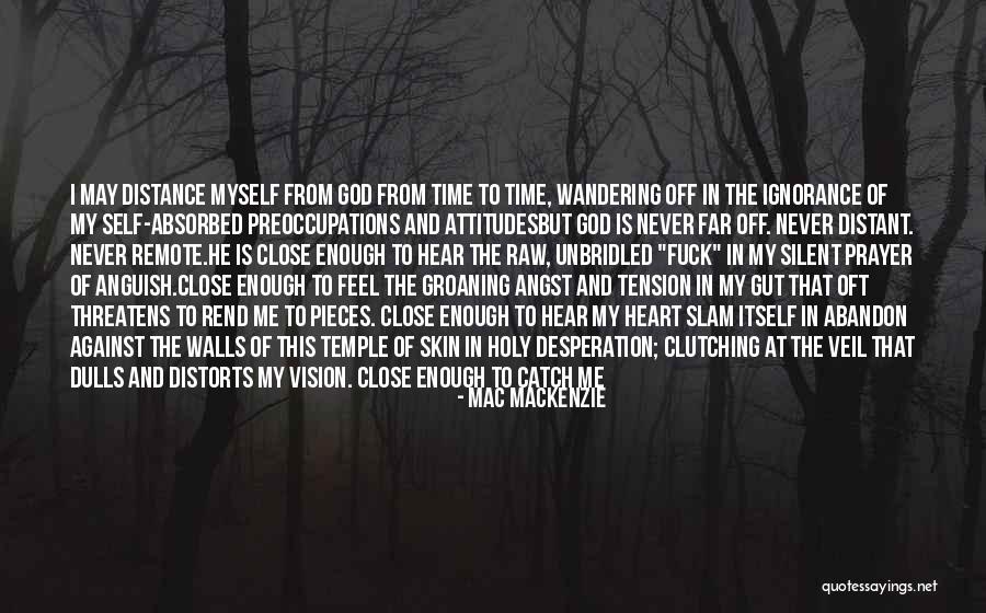 Healing From Self-injury Quotes By Mac MacKenzie Healing From Self-injury Quotes By Mac MacKenzie