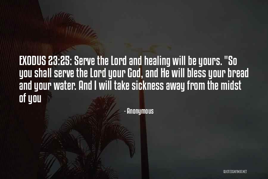 Healing From Sickness Quotes By Anonymous Healing From Sickness Quotes By Anonymous