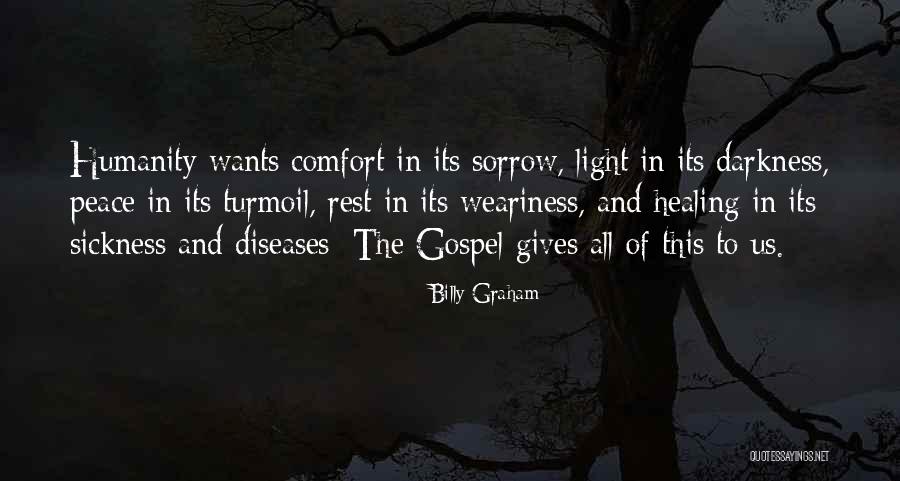 Healing From Sickness Quotes By Billy Graham Healing From Sickness Quotes By Billy Graham