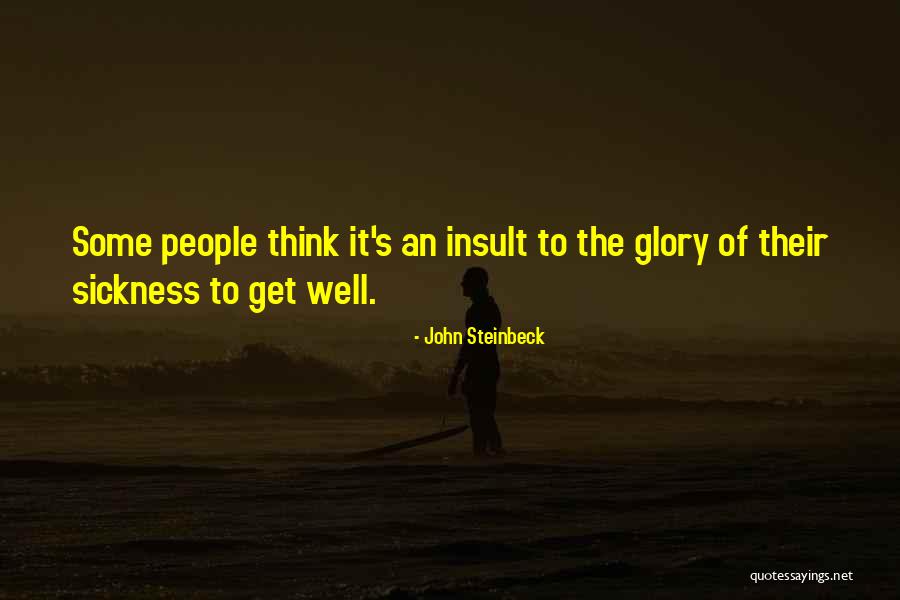Healing From Sickness Quotes By John Steinbeck Healing From Sickness Quotes By John Steinbeck