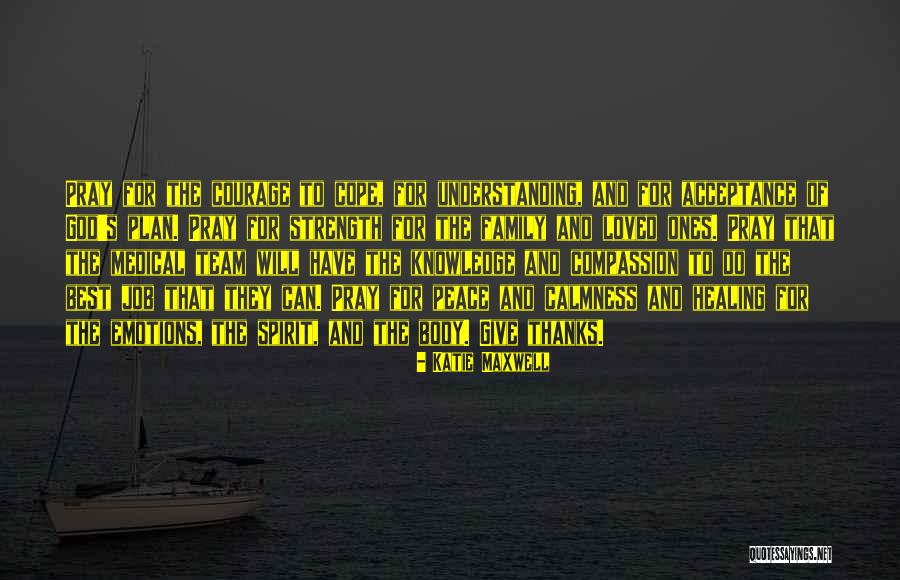 Healing From Sickness Quotes By Katie Maxwell Healing From Sickness Quotes By Katie Maxwell