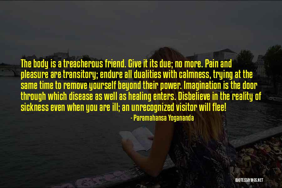Healing From Sickness Quotes By Paramahansa Yogananda Healing From Sickness Quotes By Paramahansa Yogananda