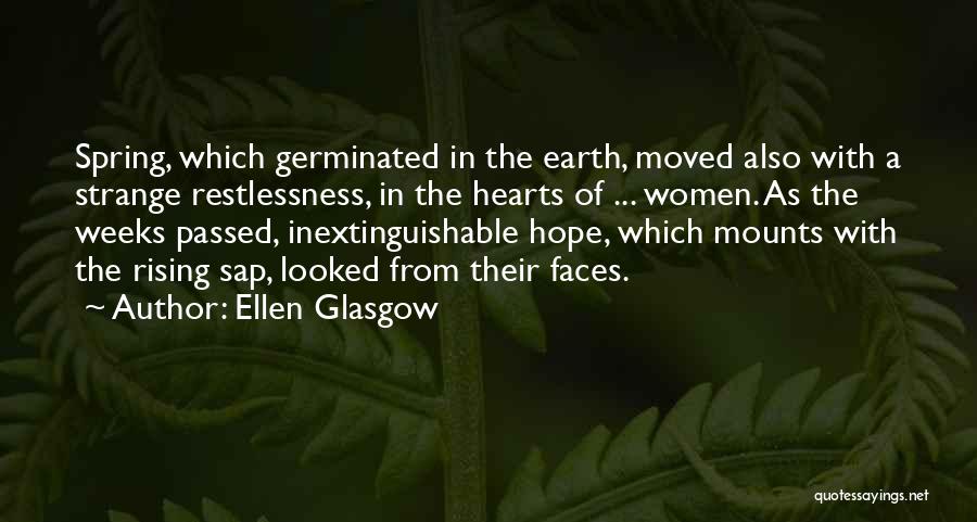 Healing Hearts Quotes By Ellen Glasgow