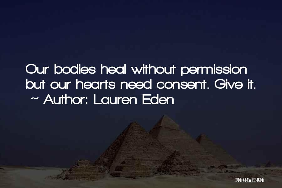 Healing Hearts Quotes By Lauren Eden