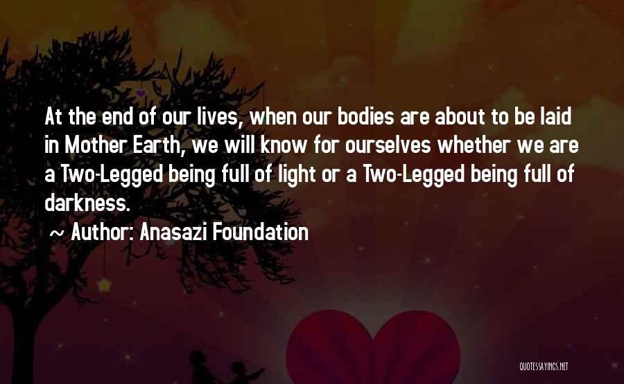 Healing In Nature Quotes By Anasazi Foundation