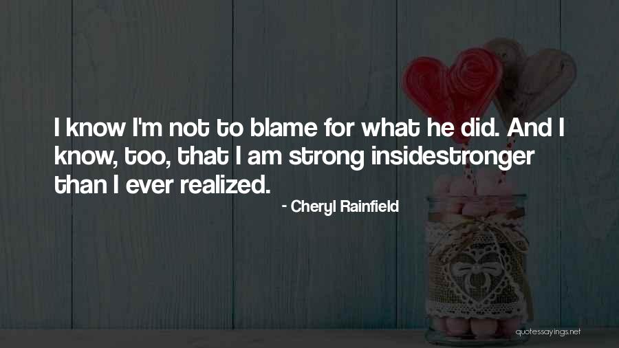 Healing Inside Out Quotes By Cheryl Rainfield Healing Inside Out Quotes By Cheryl Rainfield