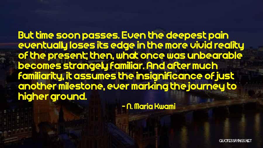 Healing Journey Quotes By N. Maria Kwami Healing Journey Quotes By N. Maria Kwami