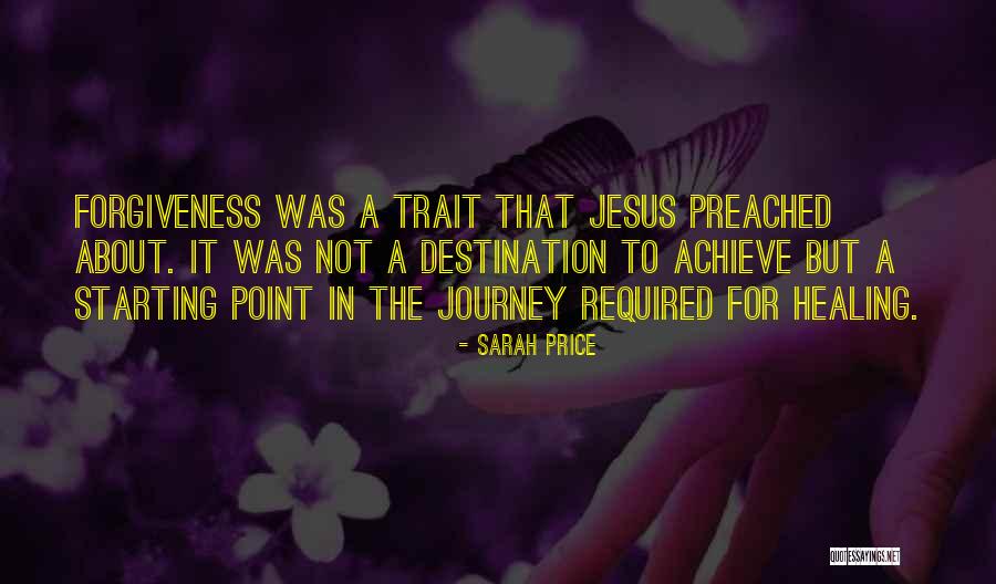Healing Journey Quotes By Sarah Price Healing Journey Quotes By Sarah Price