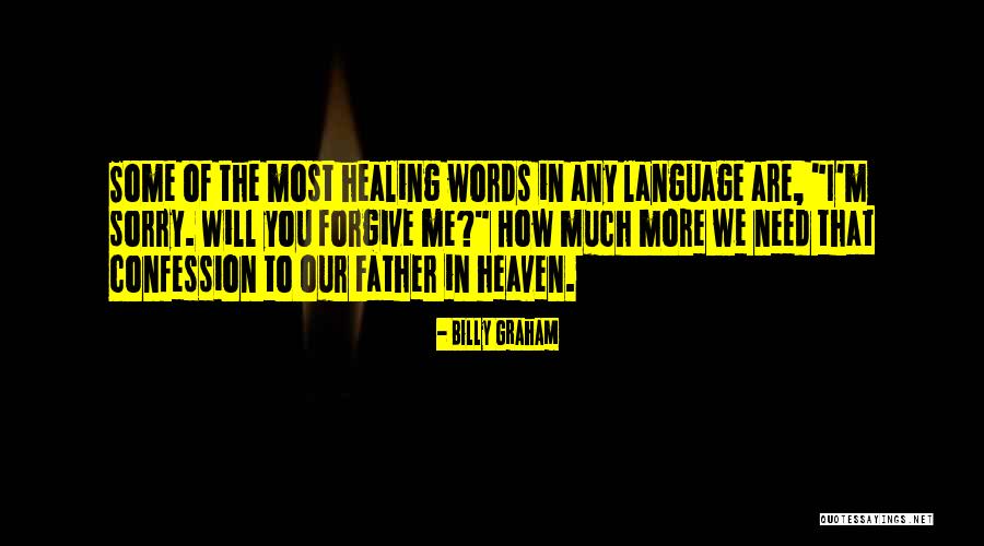 Healing Language Quotes By Billy Graham Healing Language Quotes By Billy Graham