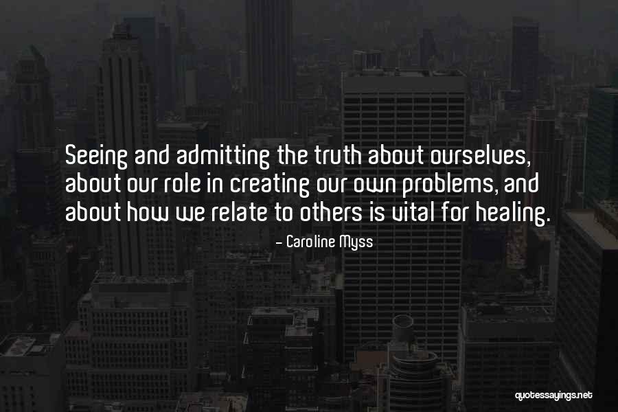 Healing Others Quotes By Caroline Myss Healing Others Quotes By Caroline Myss