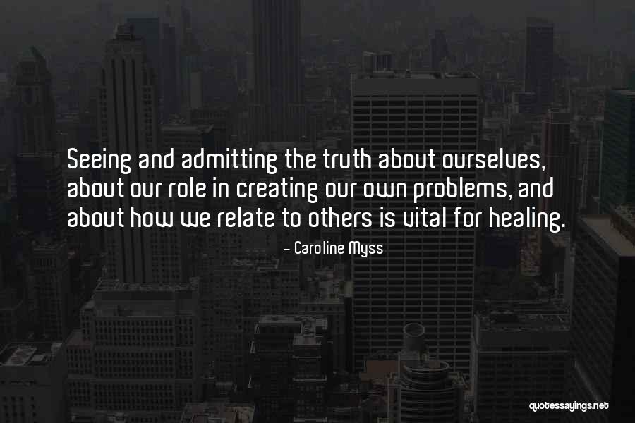 Healing Others Quotes By Caroline Myss