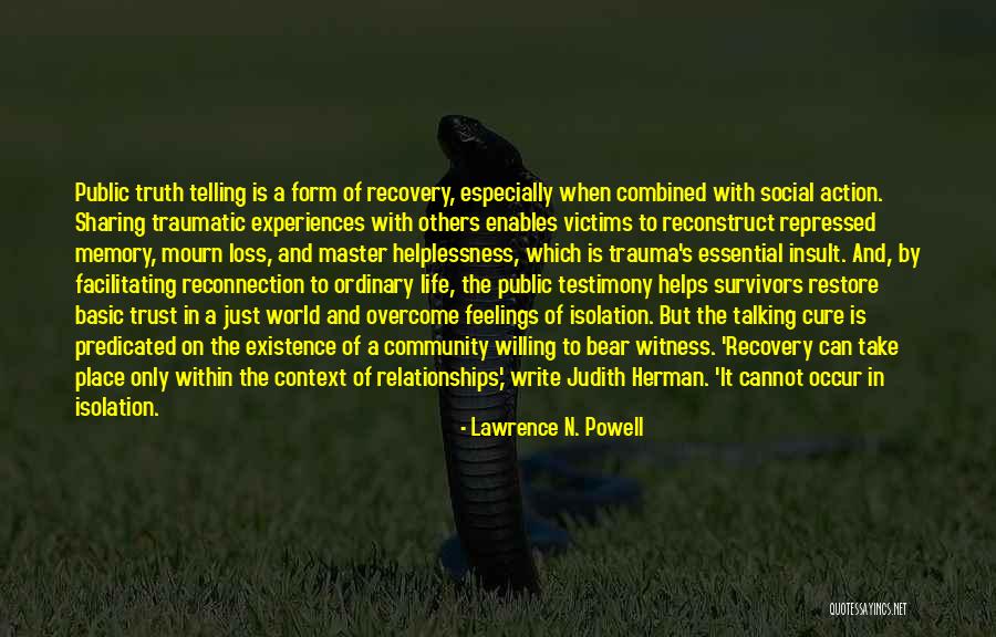 Healing Others Quotes By Lawrence N. Powell