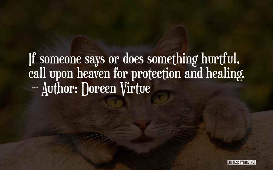 Healing Over A Broken Heart Quotes By Doreen Virtue