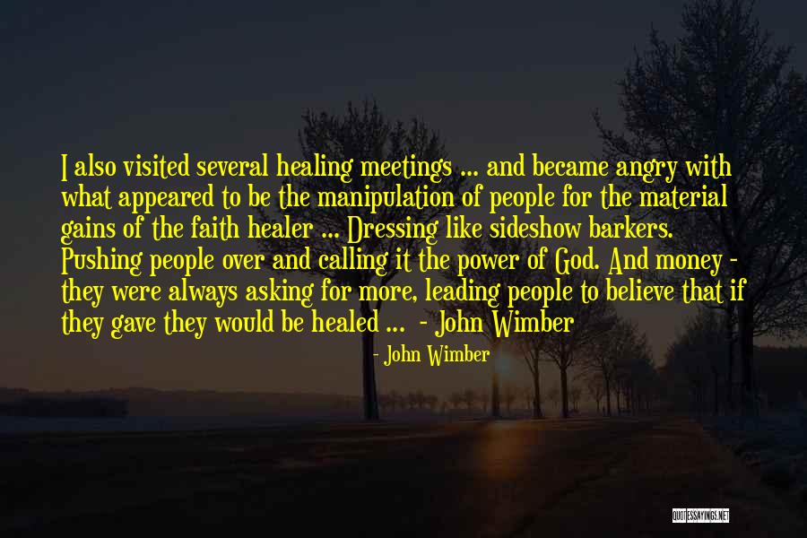 Healing Power Of God Quotes By John Wimber