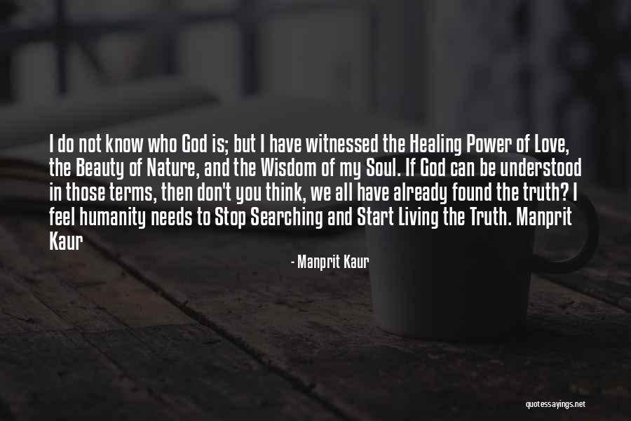 Healing Power Of God Quotes By Manprit Kaur