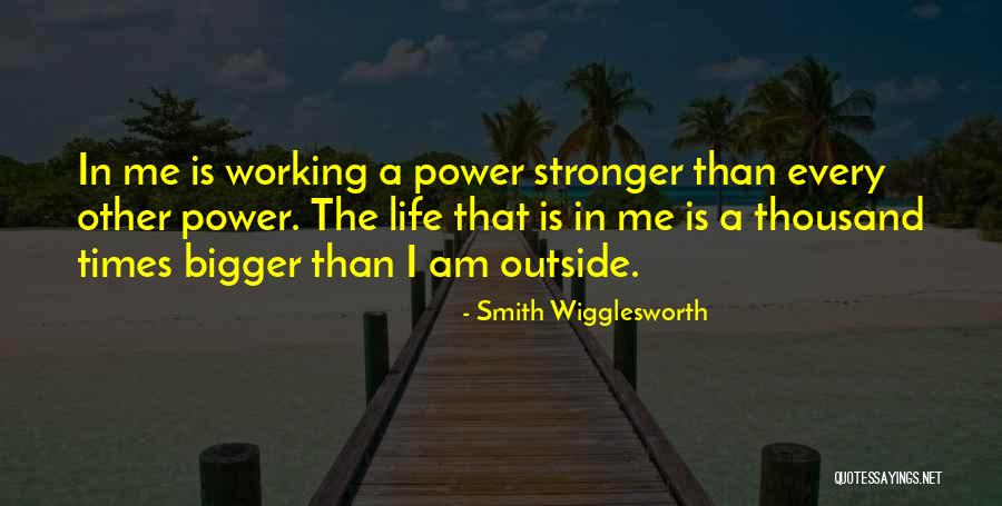 Healing Power Of God Quotes By Smith Wigglesworth