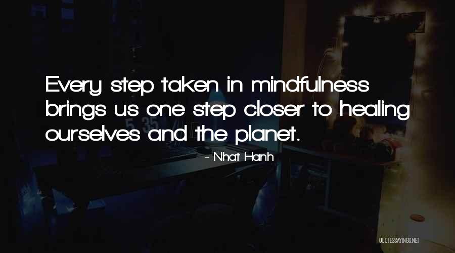 Healing Self And Planet Quotes By Nhat Hanh Healing Self And Planet Quotes By Nhat Hanh