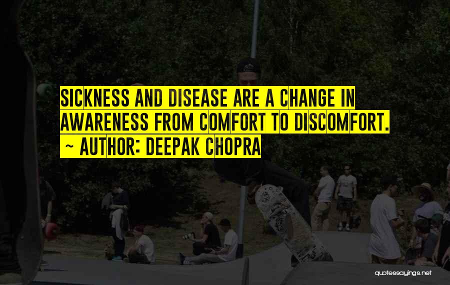 Healing Sickness Quotes By Deepak Chopra
