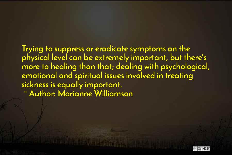 Healing Sickness Quotes By Marianne Williamson