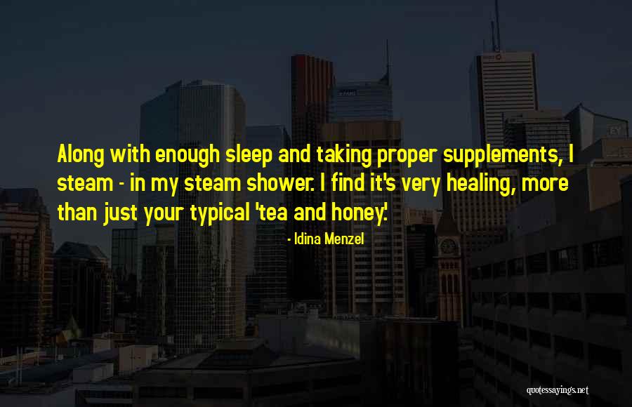 Healing Sleep Quotes By Idina Menzel Healing Sleep Quotes By Idina Menzel