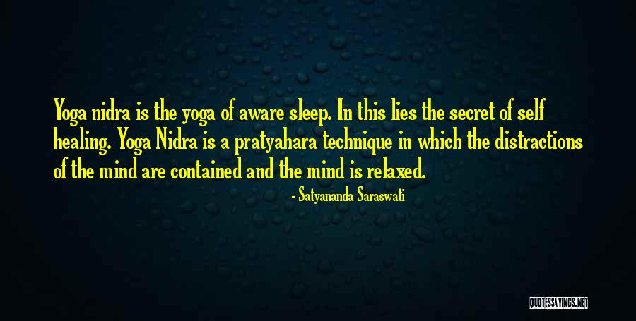 Healing Sleep Quotes By Satyananda Saraswati Healing Sleep Quotes By Satyananda Saraswati