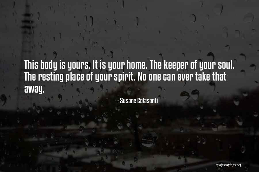 Healing Spirit Quotes By Susane Colasanti