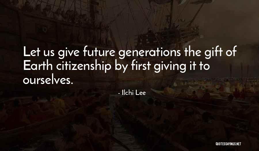 Healing The Earth Quotes By Ilchi Lee