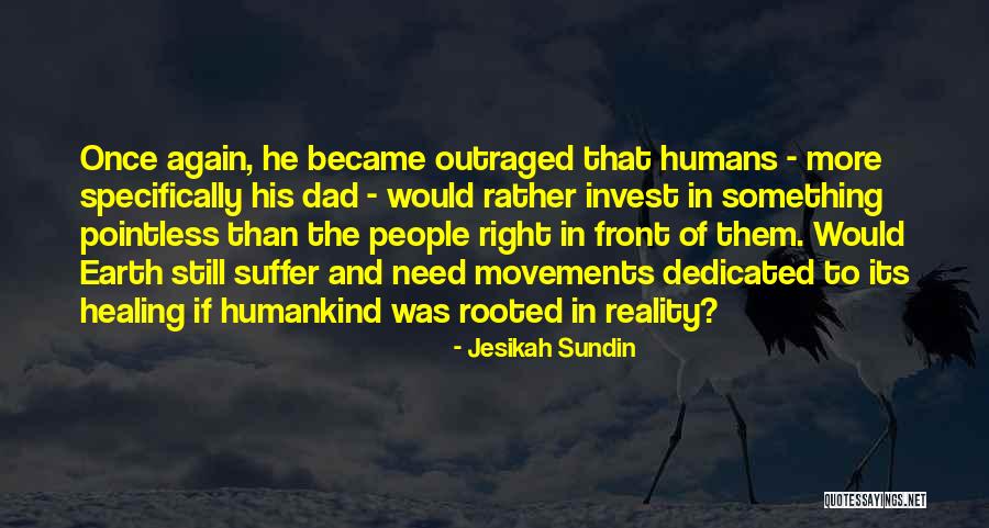Healing The Earth Quotes By Jesikah Sundin