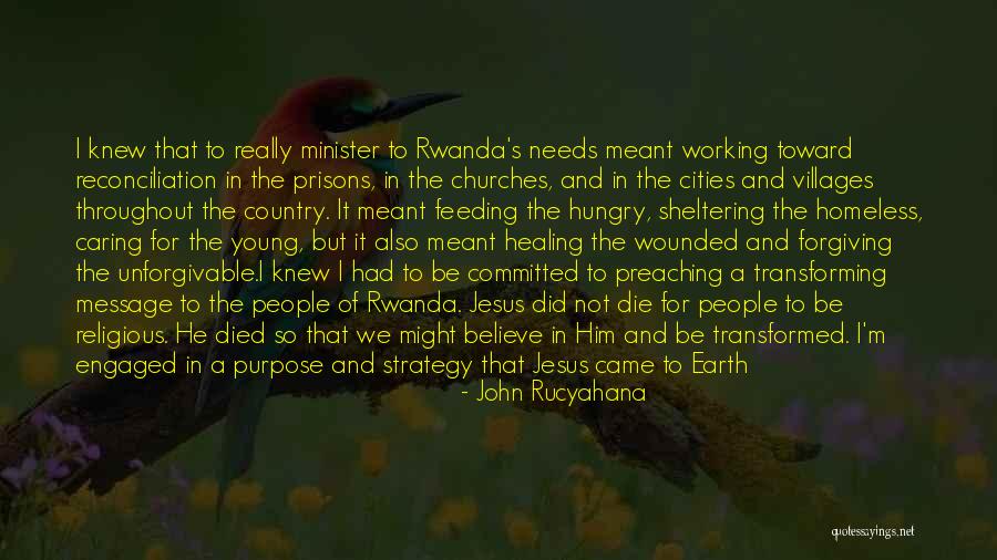 Healing The Earth Quotes By John Rucyahana