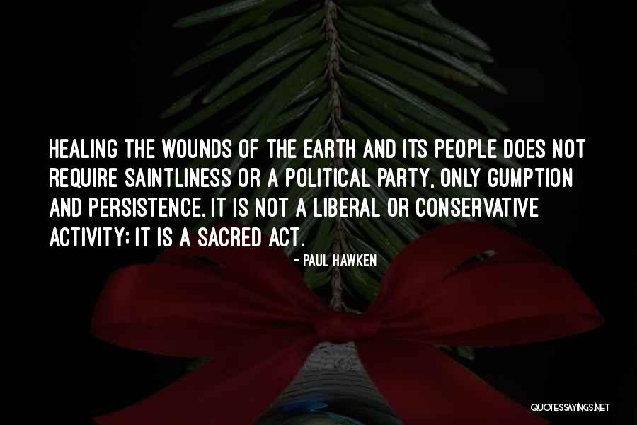 Healing The Earth Quotes By Paul Hawken