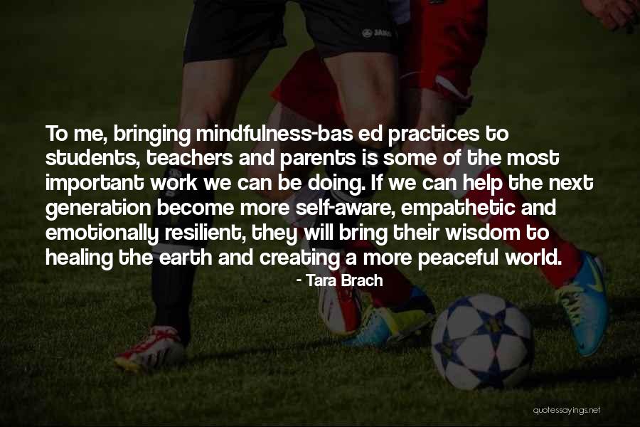 Healing The Earth Quotes By Tara Brach