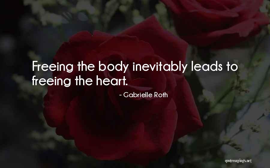 Healing The Heart Quotes By Gabrielle Roth