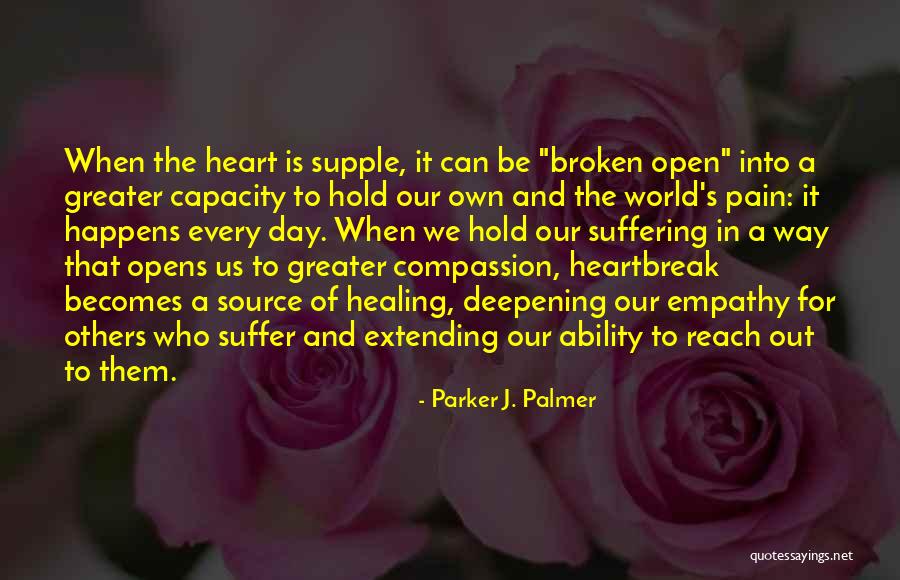 Healing The Heart Quotes By Parker J. Palmer