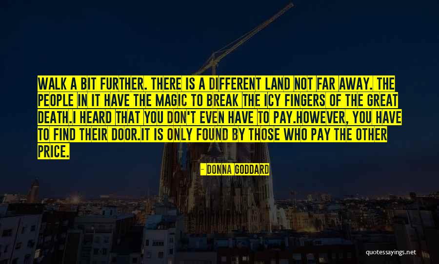 Healing The Land Quotes By Donna Goddard Healing The Land Quotes By Donna Goddard