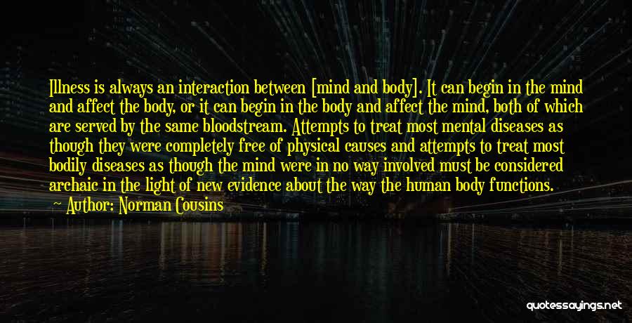 Healing The Mind And Body Quotes By Norman Cousins
