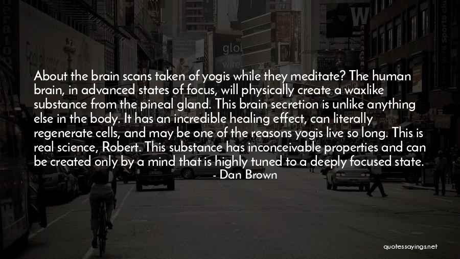 Healing The Mind Quotes By Dan Brown Healing The Mind Quotes By Dan Brown