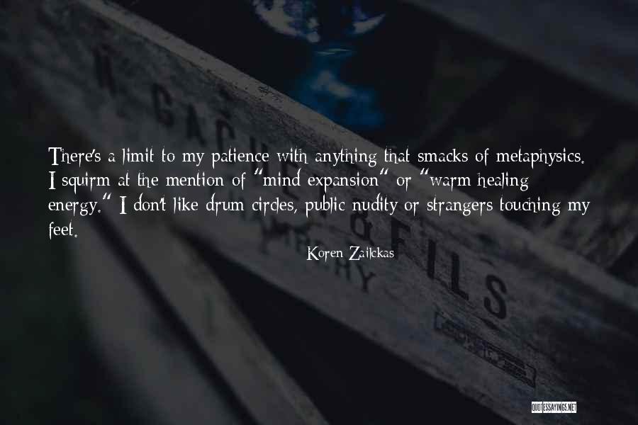 Healing The Mind Quotes By Koren Zailckas Healing The Mind Quotes By Koren Zailckas