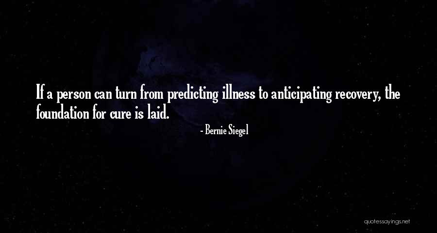 Healing The Quotes By Bernie Siegel Healing The Quotes By Bernie Siegel