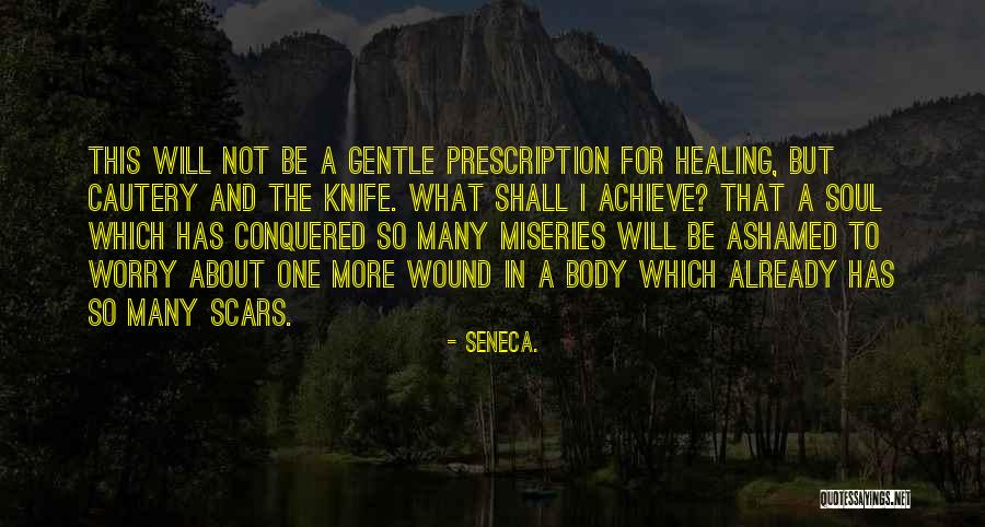 Healing The Quotes By Seneca. Healing The Quotes By Seneca.