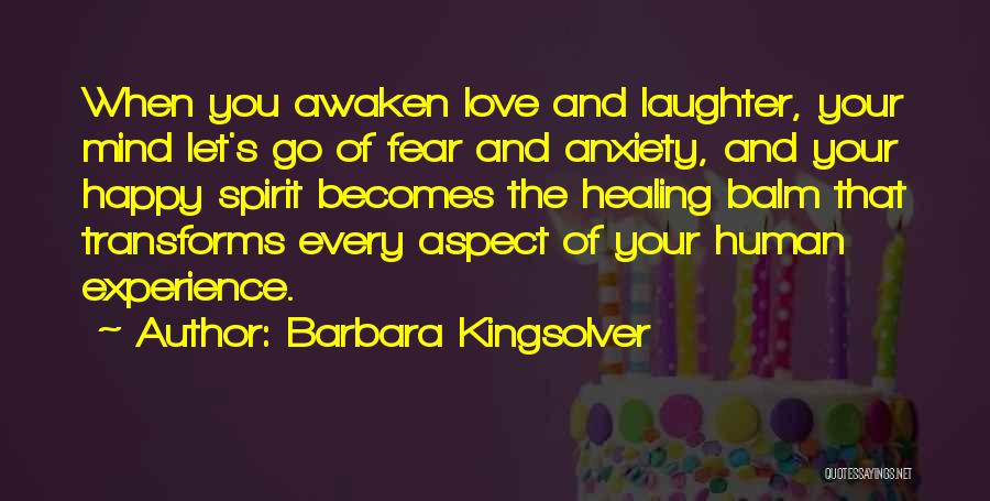 Healing The Spirit Quotes By Barbara Kingsolver