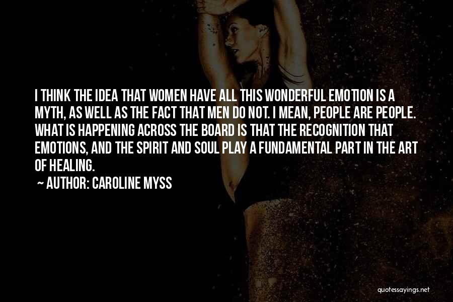 Healing The Spirit Quotes By Caroline Myss