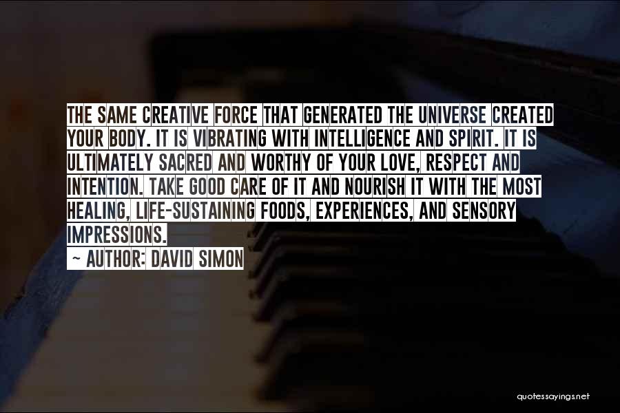 Healing The Spirit Quotes By David Simon