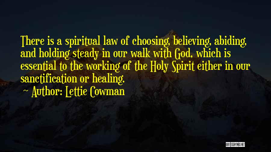 Healing The Spirit Quotes By Lettie Cowman