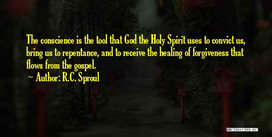 Healing The Spirit Quotes By R.C. Sproul