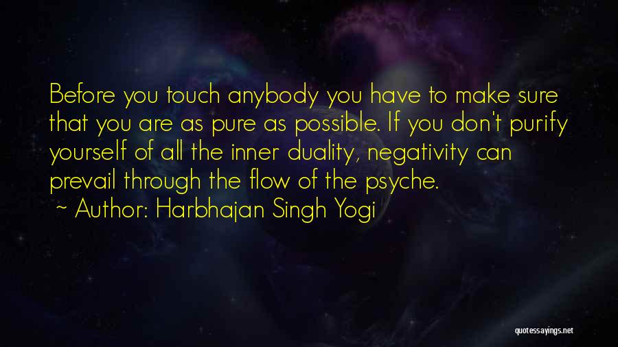 Healing Touch Quotes By Harbhajan Singh Yogi