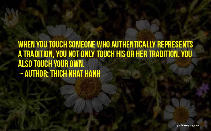 Healing Touch Quotes By Thich Nhat Hanh