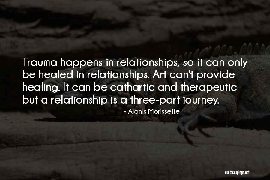 Healing Trauma Quotes By Alanis Morissette Healing Trauma Quotes By Alanis Morissette