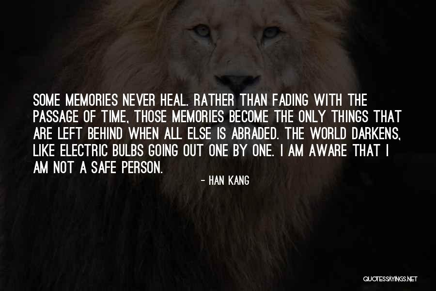 Healing Trauma Quotes By Han Kang Healing Trauma Quotes By Han Kang